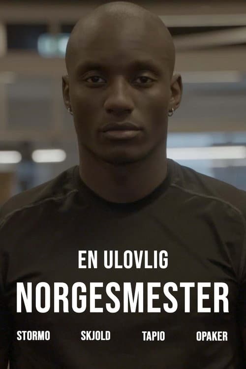 Постер: En ulovlig norgesmester