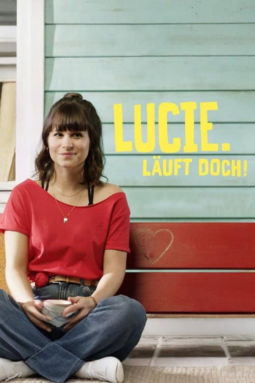 Постер: Lucie. Läuft doch!