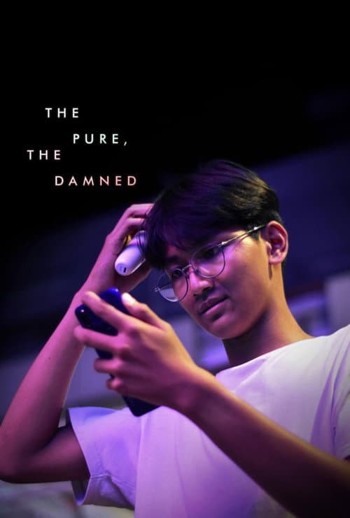 Постер: The Pure, The Damned
