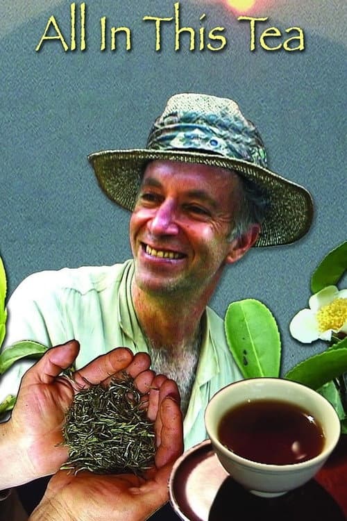 Постер: All In This Tea