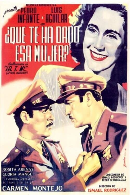 Постер: ¿Qué te ha dado esa mujer?