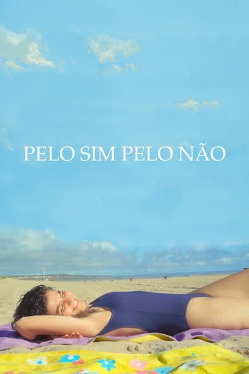 Постер: Pelo Sim Pelo Não