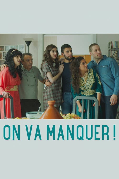 Постер: On va manquer !