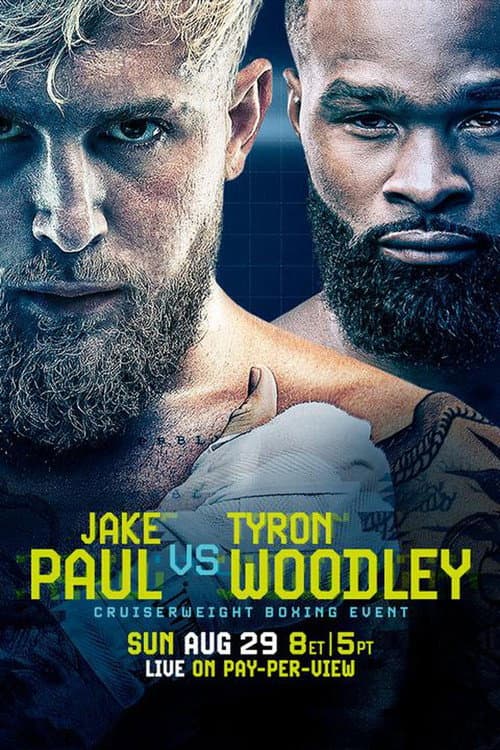Постер: Jake Paul vs. Tyron Woodley