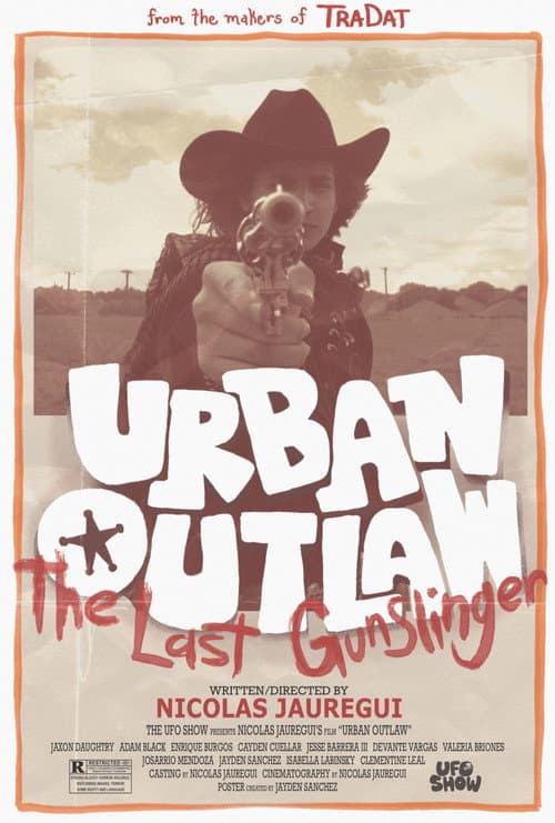 Постер: Urban Outlaw: The Last Gunslinger