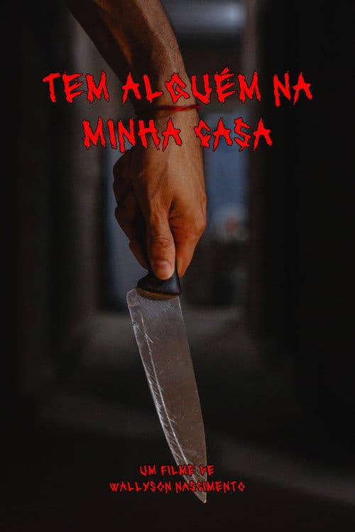 Постер: Tem Alguém Na Minha Casa