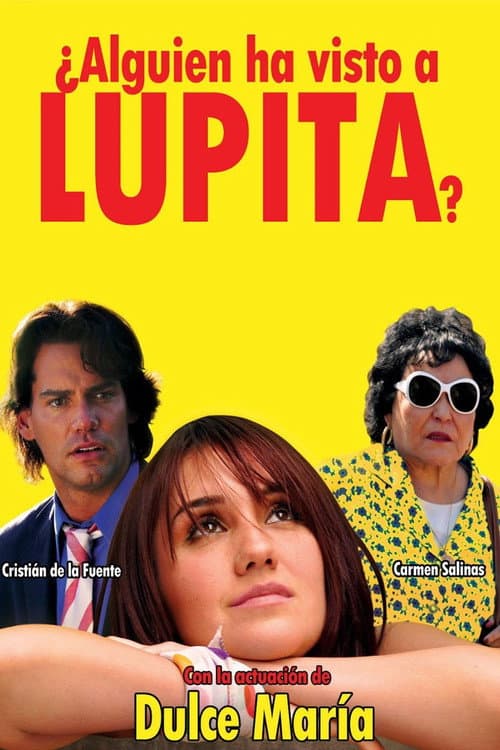 Постер: ¿Alguien ha visto a Lupita?