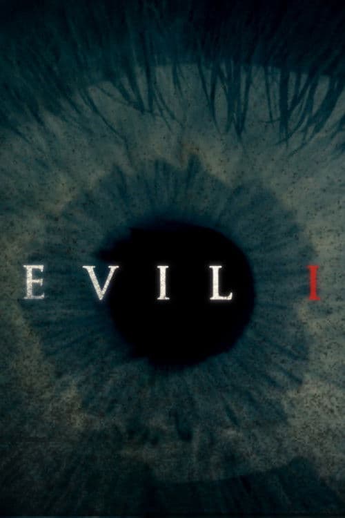 Постер: Evil, I