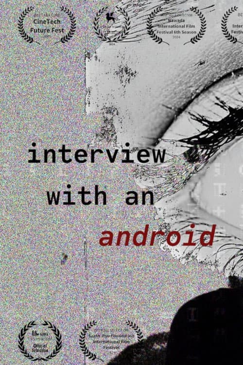 Постер: Interview with an Android
