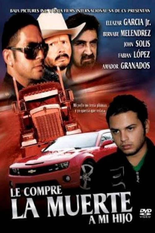 Постер: Le compré la muerte a mi hijo