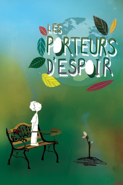 Постер: Les porteurs d'espoir