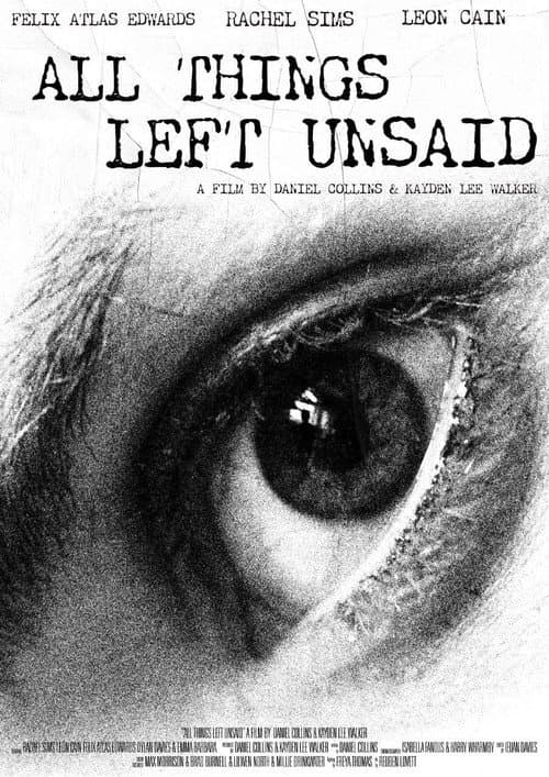 Постер: All Things Left Unsaid