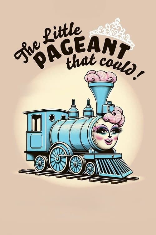 Постер: The Little Pageant That Could
