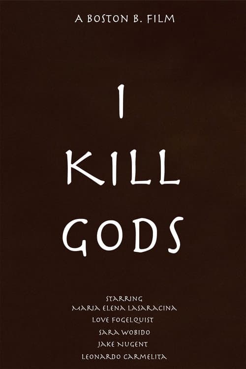 Постер: I Kill Gods