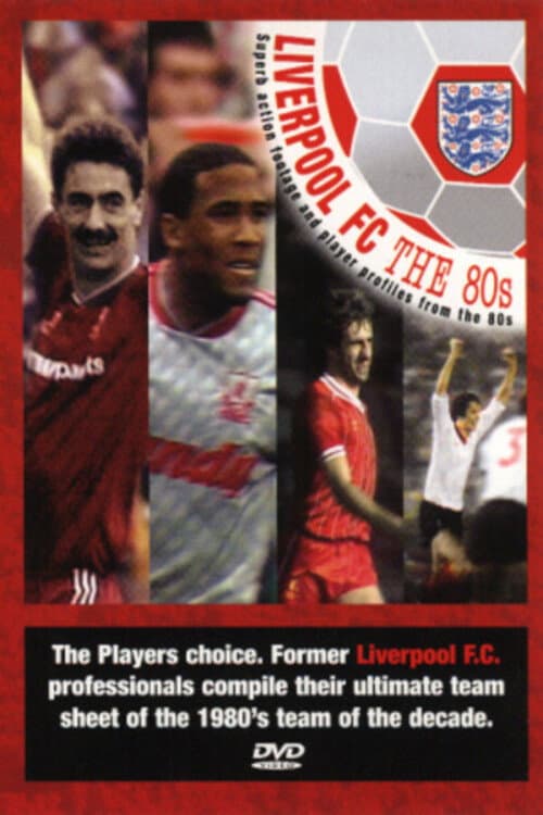 Постер: Liverpool: Team of the 80s