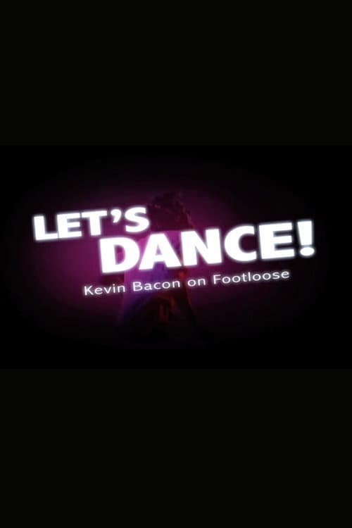 Постер: Let’s Dance! Kevin Bacon on "Footloose"