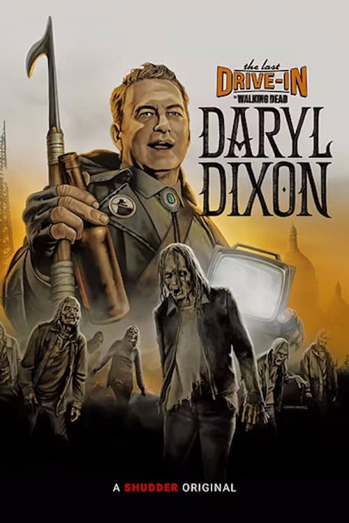Постер: The Last Drive-In with Joe Bob Briggs: The Walking Dead - Daryl Dixon