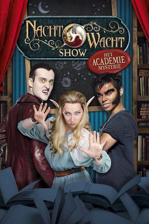 Постер: Nachtwacht Show: Het Academie Mysterie