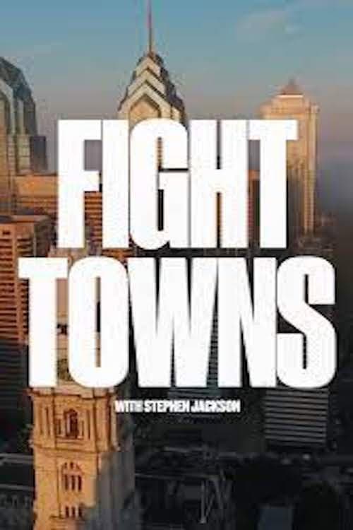 Постер: Fight Towns with Stephen Jackson