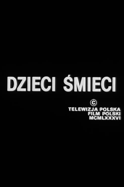 Постер: Dzieci śmieci