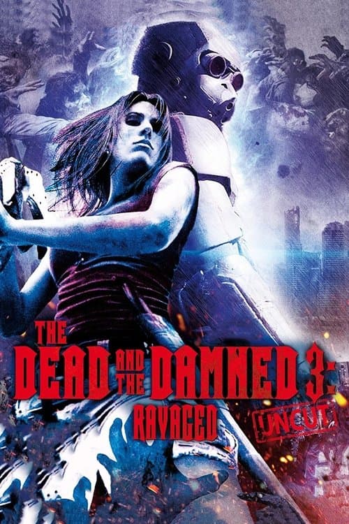 Постер: The Dead and the Damned 3: Ravaged