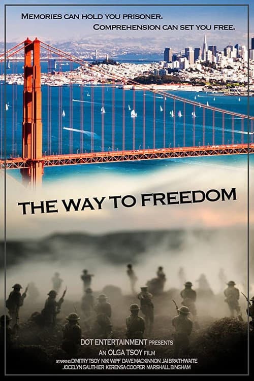Постер: The Way to Freedom
