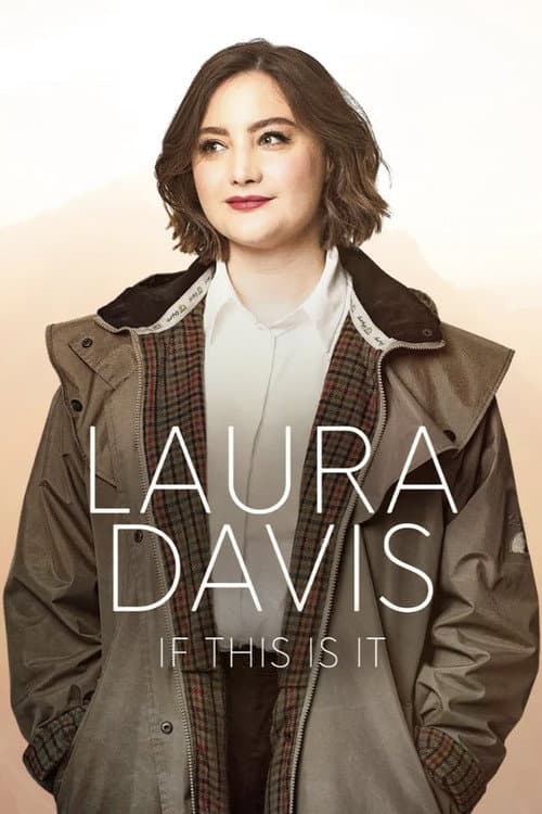 Постер: Laura Davis: If This Is It