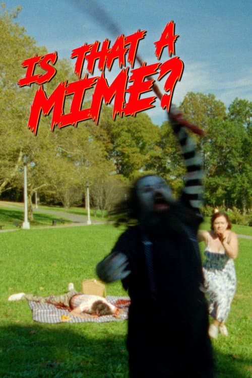 Постер: Is That a Mime?