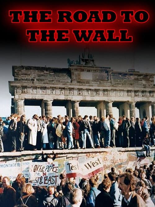 Постер: The Road to the Wall