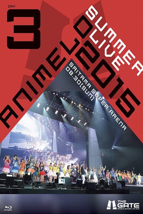 Постер: Animelo Summer Live 2015 -THE GATE- 8.30