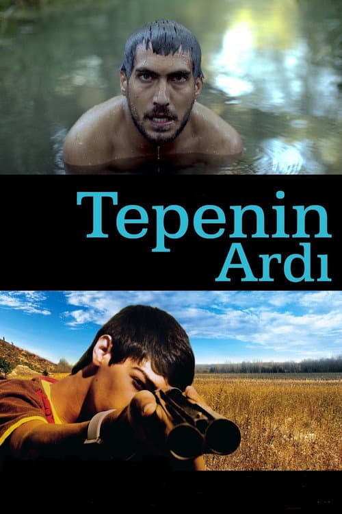Постер: Tepenin Ardı
