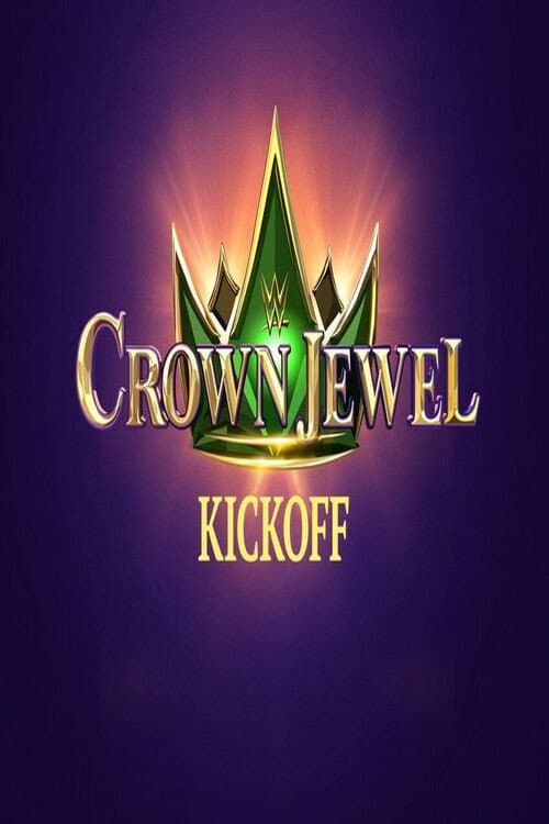 Постер: WWE Crown Jewel 2022 Kickoff