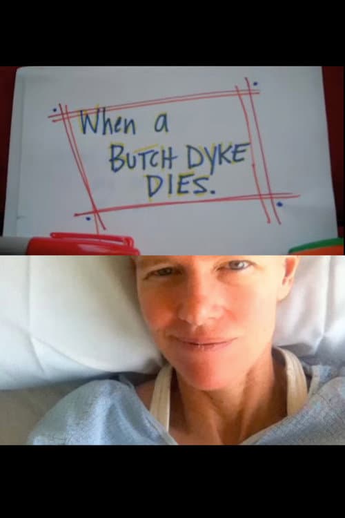 Постер: When a Butch Dyke Dies