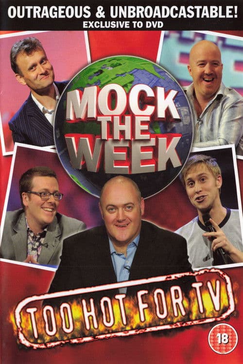 Постер: Mock the Week Too Hot for TV