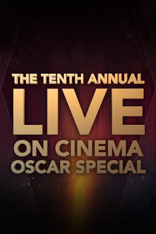 Постер: The 10th Annual On Cinema Oscar Special