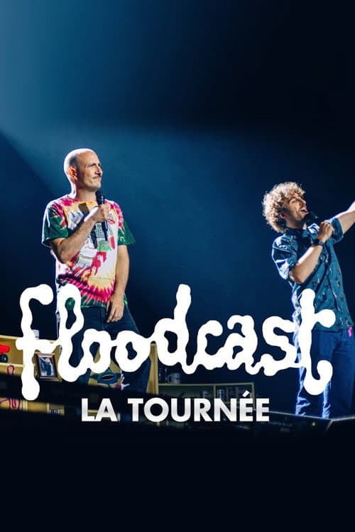 Постер: Floodcast - La tournée