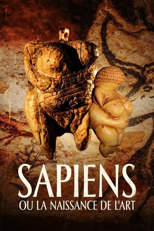 Постер: Sapiens ou la naissance de l’art