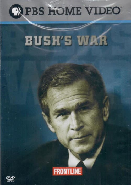 Постер: Bush’s War Part I