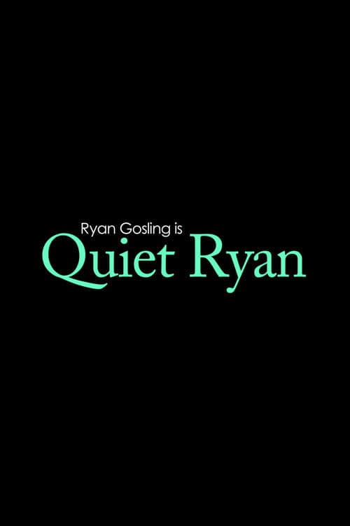 Постер: Quiet Ryan