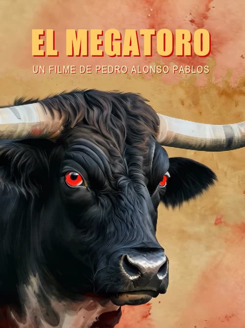 Постер: El Megatoro