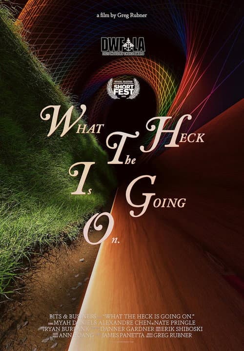 Постер: What the Heck Is Going On.