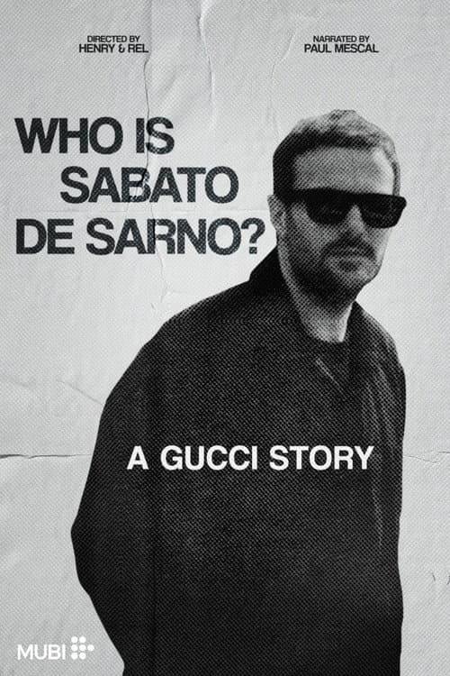 Постер: Who Is Sabato De Sarno? A Gucci Story