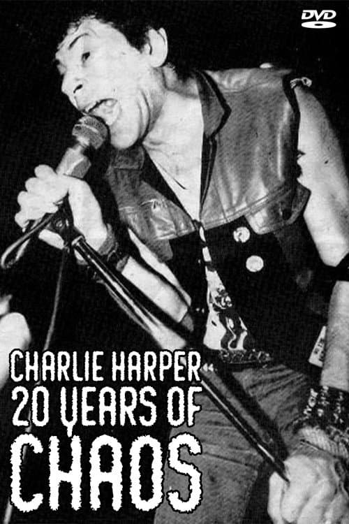 Постер: Charlie Harper, 20 Years of Chaos