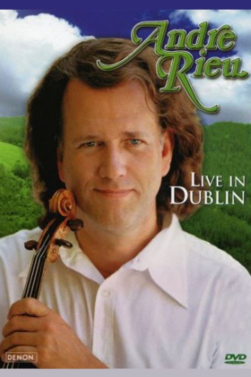 Постер: André Rieu - Live in Dublin