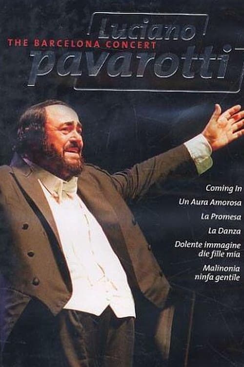 Постер: Luciano Pavarotti - The Barcelona Concert in 2002