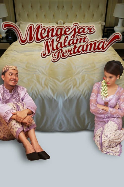 Постер: Mengejar Malam Pertama