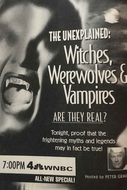 Постер: The Unexplained: Witches, Werewolves & Vampires