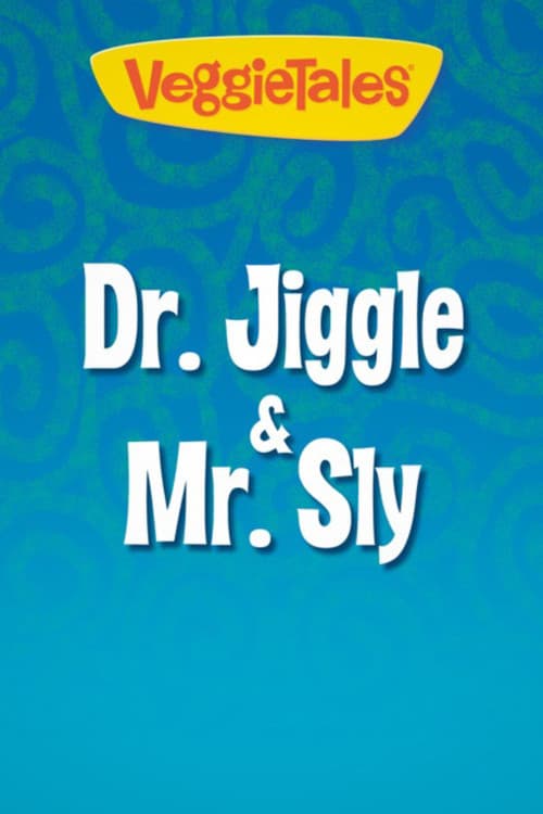 Постер: VeggieTales: Dr. Jiggle and Mr. Sly
