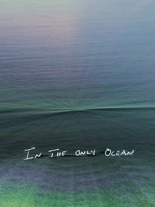 Постер: In The Only Ocean