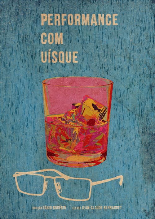 Постер: Performance com Uísque